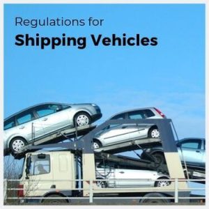 Regulations for Shipping Vehicles
